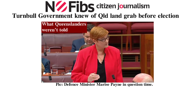 Turnbull Government knew of Qld land grab before election